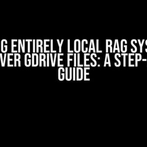 Running Entirely Local RAG System in Colab over GDrive Files: A Step-by-Step Guide